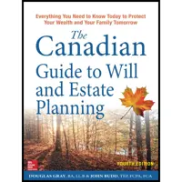 کتاب The Canadian Guide to Will and Estate Planning اثر Douglas Gray and John Budd انتشارات مک گرا هیل