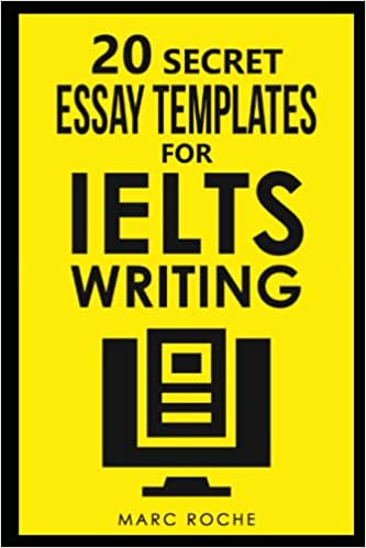 خرید و دانلود نسخه کامل کتاب 20 Secret Essay Templates for IELTS Writing: IELTS Writing Band 9 Template Pack (20 x IELTS Essay Templates) (IELTS Writing Books) -   PDF