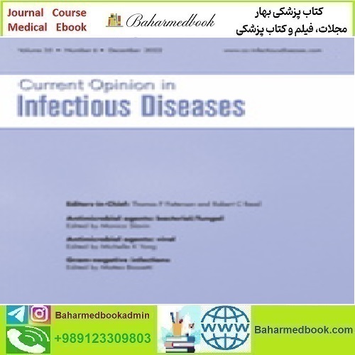 Current Opinion in Infectious Diseases Volume 35 1 to 6 2022 TR