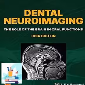 Dental Neuroimaging The Role of the Brain in Oral Functions TRUE