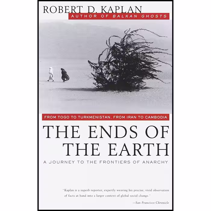 کتاب The Ends of the Earth اثر Robert D. Kaplan انتشارات Vintage