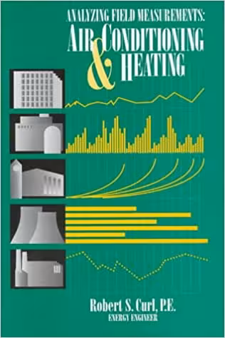󾕇 دانلود کتاب Analyzing Field Measurements - Air Conditioning and Heating, 2nd ed, 1997 - دانلود کتاب های دانشگاهی