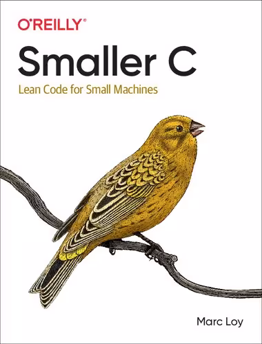 خرید و دانلود نسخه کامل کتاب Smaller C: Lean Code for Small Machines