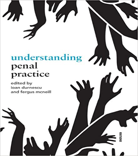 خرید و دانلود نسخه کامل کتاب Understanding Penal Practice (Routledge Frontiers of Criminal Justice) - PDF