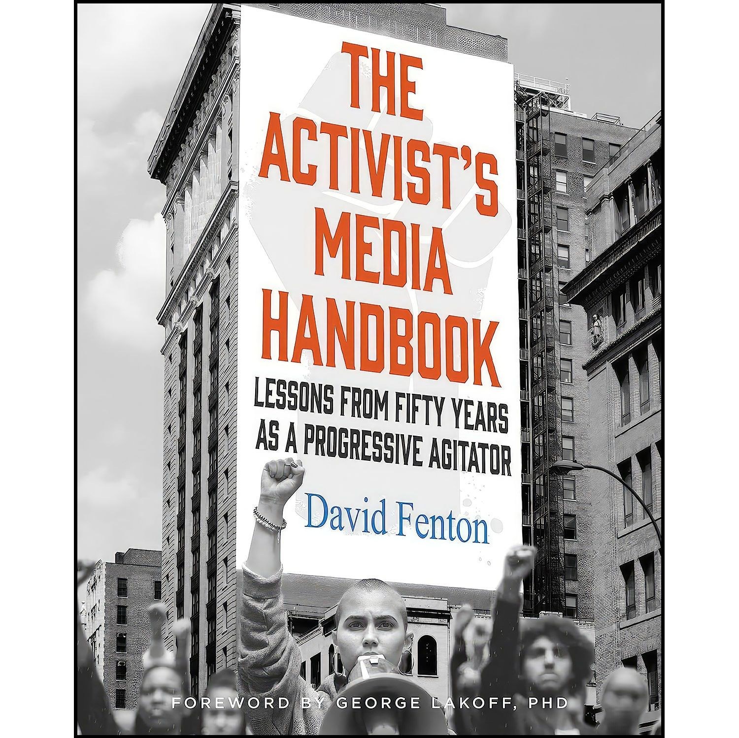 کتاب زبان اصلی The Activist s Media Handbook اثر David Fenton