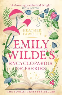 Emily Wilde’s Encyclopaedia of Faeries (Emily Wilde Book 1)