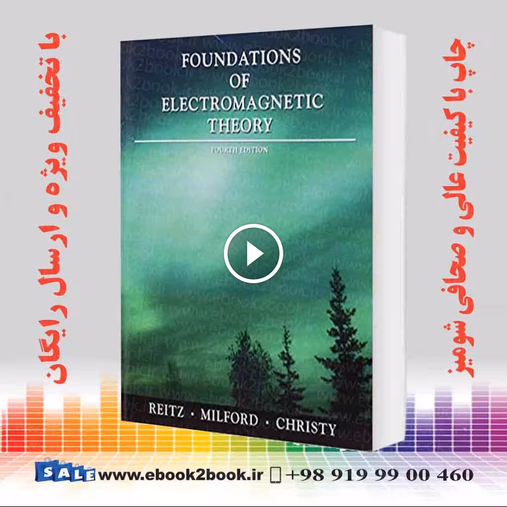 Foundations of Electromagnetic Theory 4th Edition
