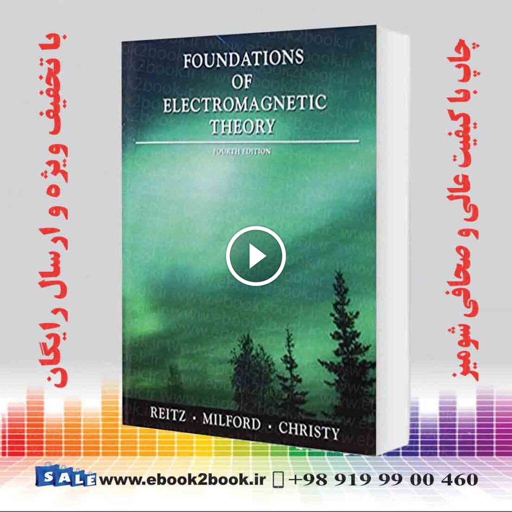Foundations of Electromagnetic Theory 4th Edition