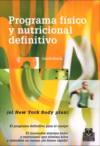 خرید و دانلود نسخه کامل کتاب Programa fisico y nutricional definitivo EL NEW YORK BODY PLAN (Spanish Edition)