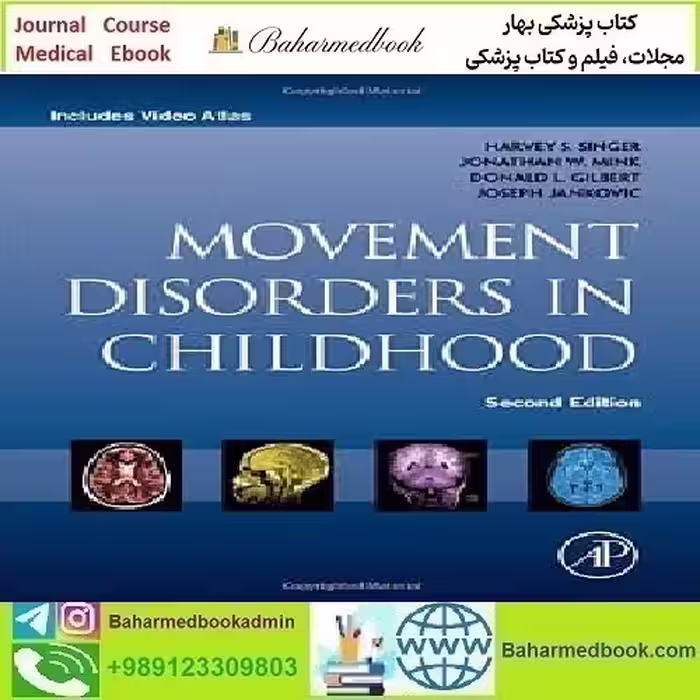 Movement Disorders in Childhood Video 2016 TRUE PDF price 3€ - کتاب پزشکی بهار