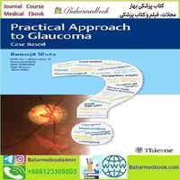 Practical Approach to Glaucoma Case Based 2021