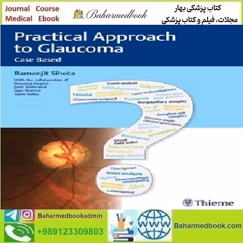 Practical Approach to Glaucoma Case Based 2021