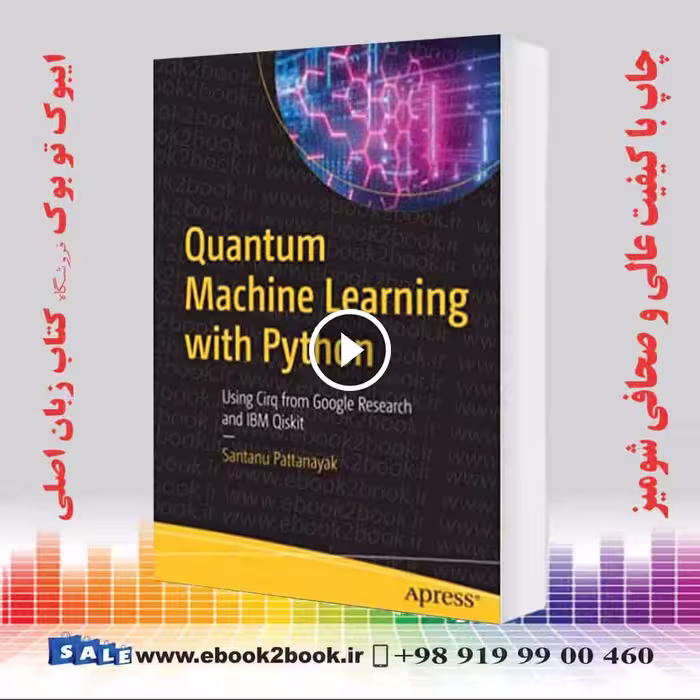 Quantum Machine Learning with Python
