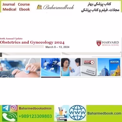 Harvard 60th Annual Update Obstetrics and Gynecology 2024 vide