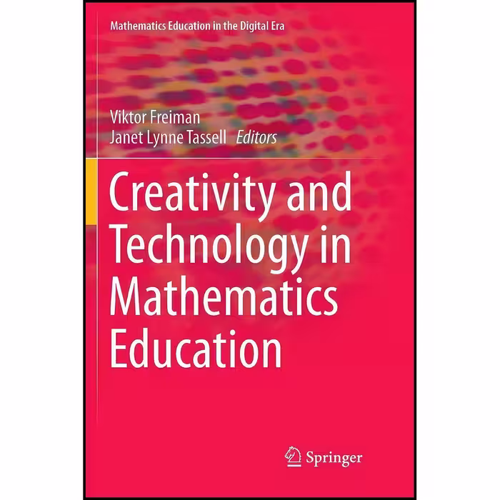 کتاب زبان اصلی Creativity and Technology in Mathematics Education 