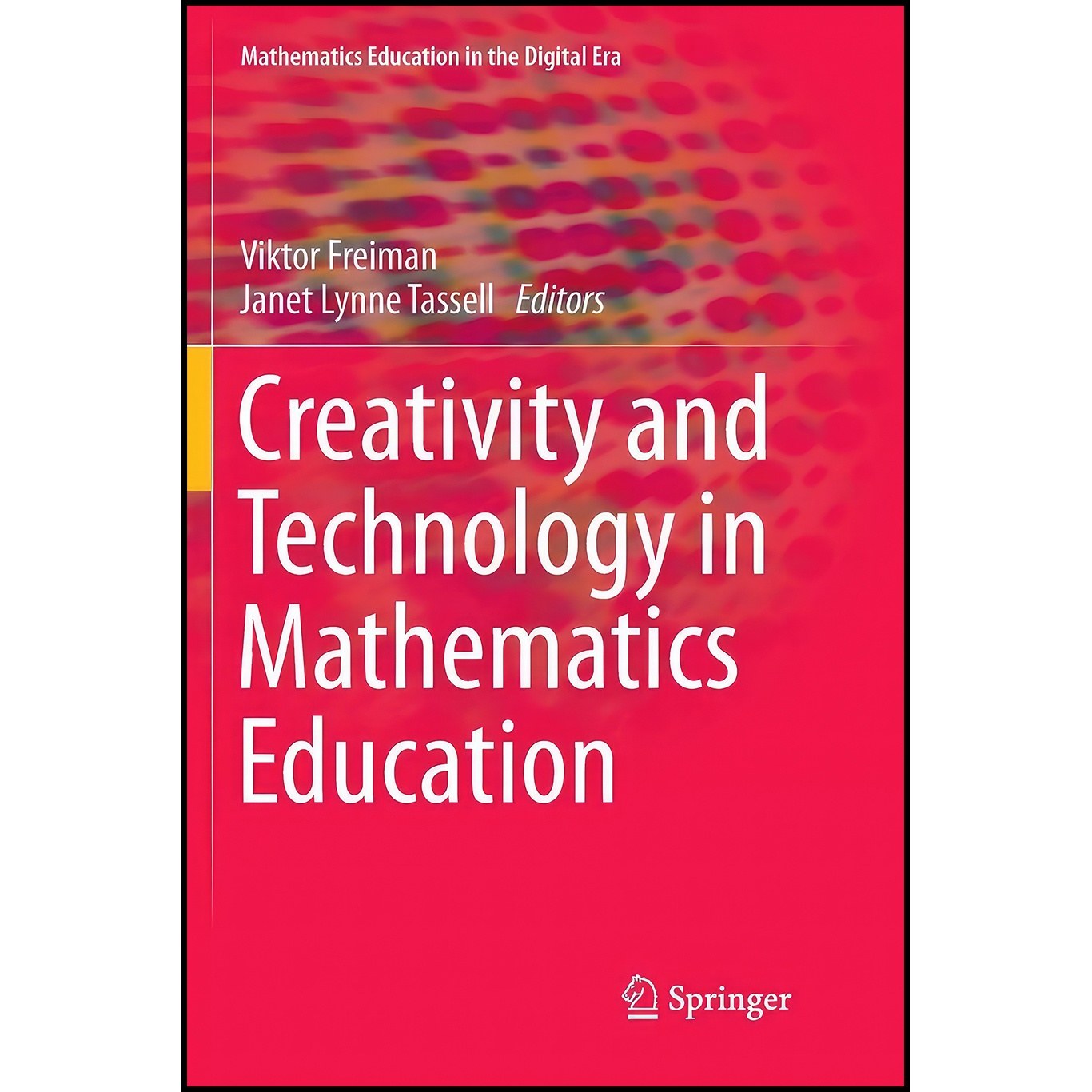 کتاب زبان اصلی Creativity and Technology in Mathematics Education 