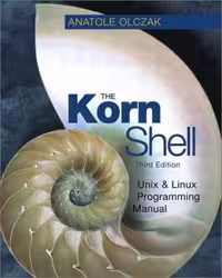 خرید و دانلود نسخه کامل کتاب Korn Shell: Unix and Linux Programming Manual, Third Edition