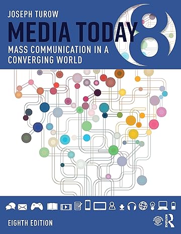 خرید و دانلود کتاب Media Today: Mass Communication in a Converging World (8th Edition)