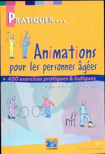 خرید و دانلود نسخه کامل کتاب Animations pour les personnes agees: 400 exercices ludiques