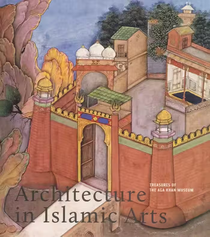 󾕇 دانلود کتاب Architecture In Islamic Arts - Treasures Of The Aga Khan Museum, 2011 - دانلود کتاب های دانشگاهی
