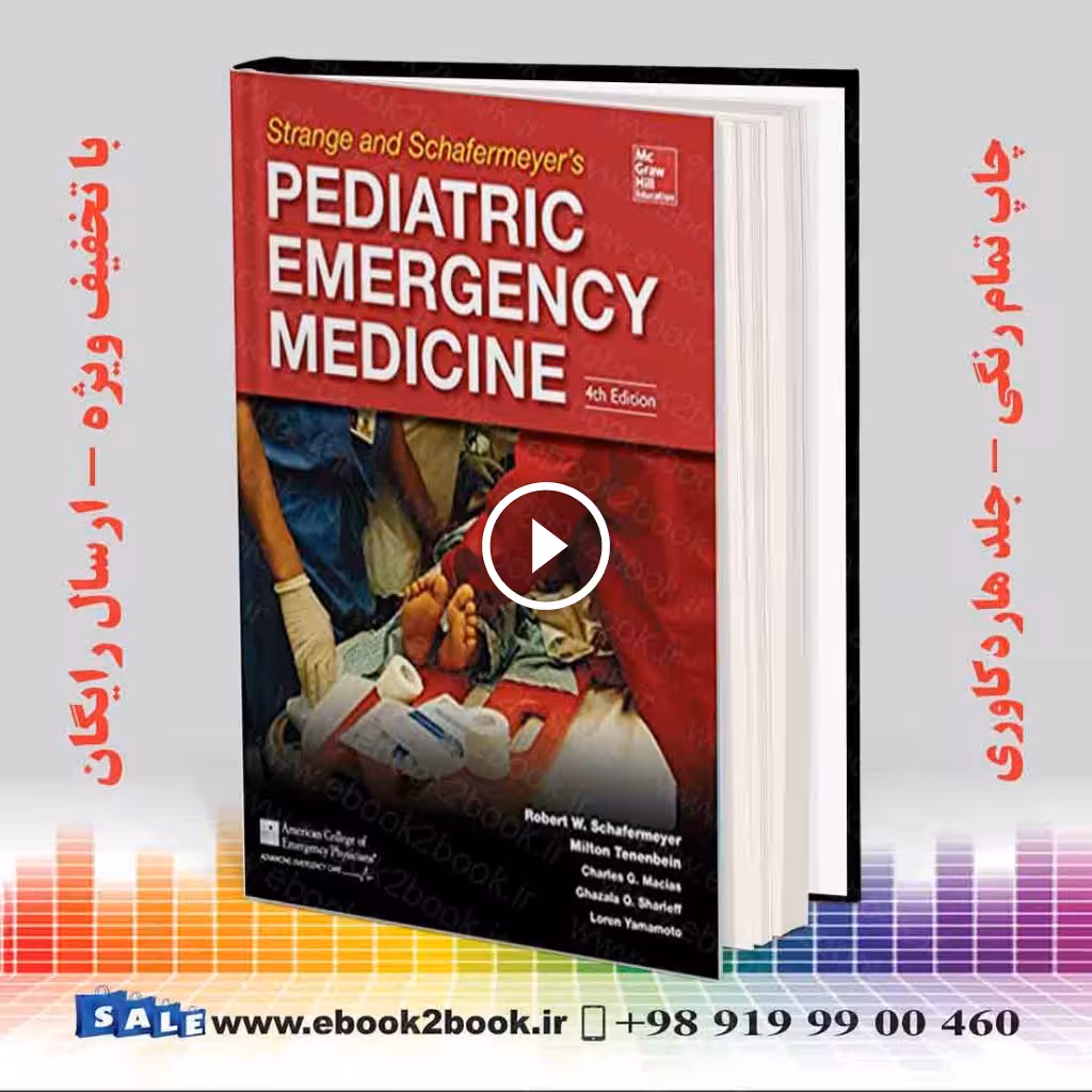 Strange and Schafermeyer’s Pediatric Emergency Medicine 4th Edition