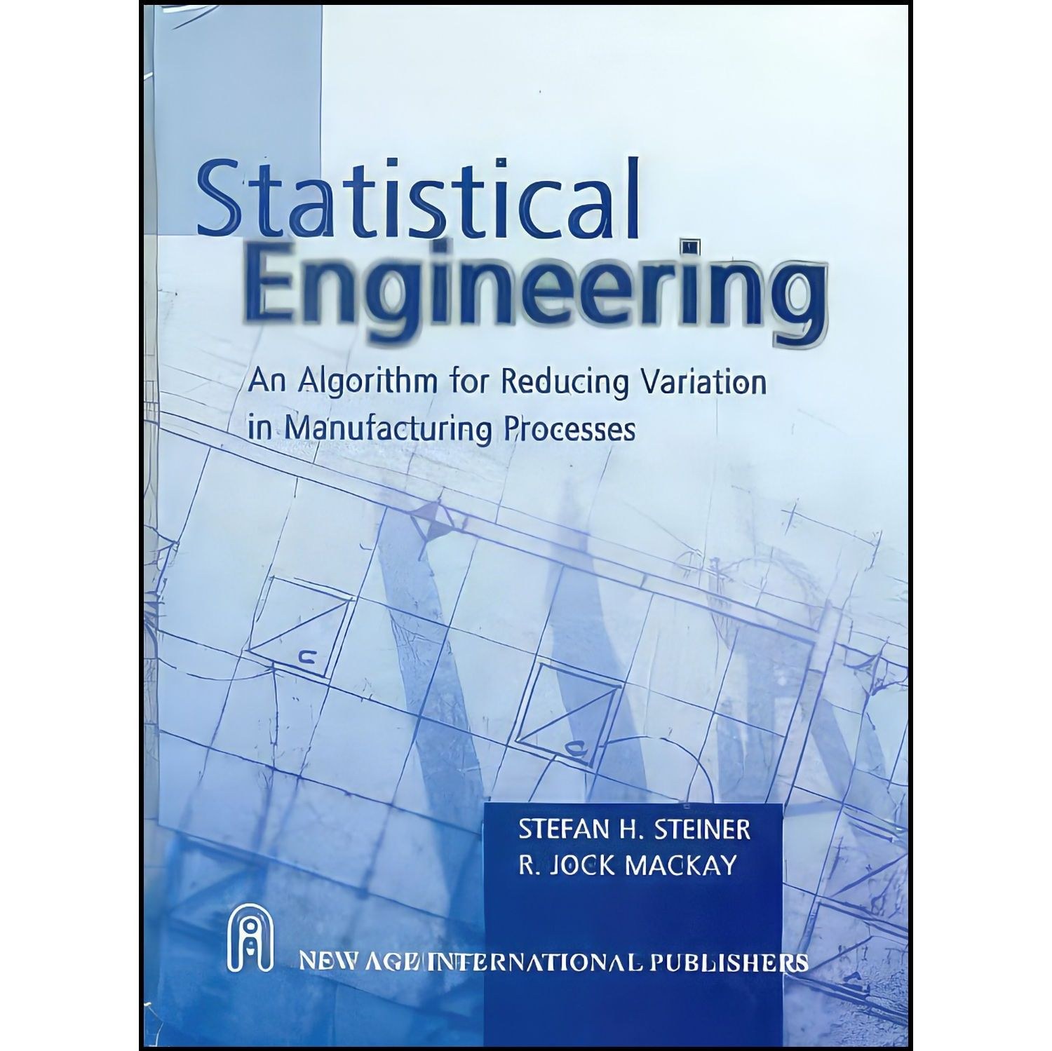 کتاب زبان اصلی Statistical Engineering اثر Stefan H Steiner