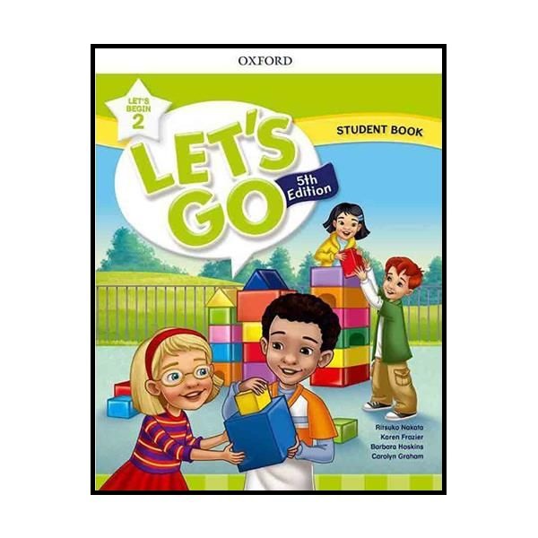 کتاب Lets Go Begin 2 5th Edition اثر جمعی از نویسندگان انتشارات OXFORD