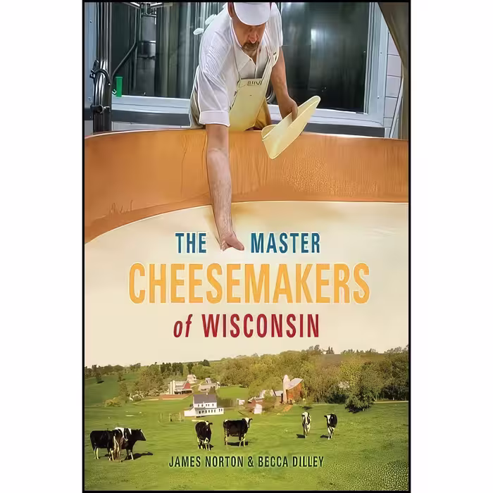 کتاب زبان اصلی The Master Cheesemakers of Wisconsin