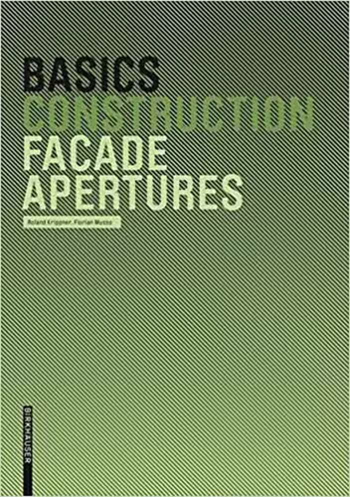 󾕇 دانلود کتاب Basics Facade Apertures, 2007 - دانلود کتاب های دانشگاهی