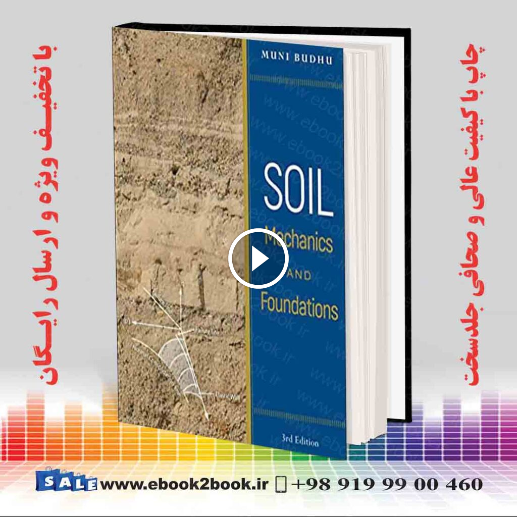 Soil Mechanics and Foundations 3rd Edition