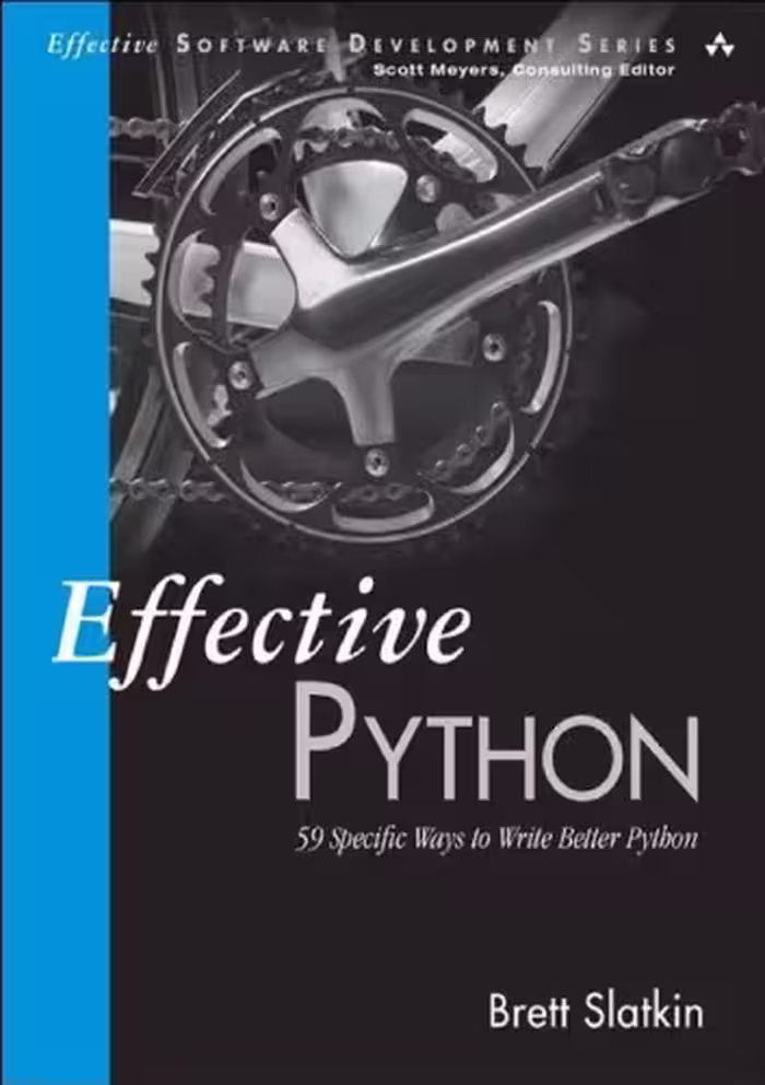 خرید و دانلود نسخه کامل کتاب Effective Python: 59 Specific Ways to Write Better Python