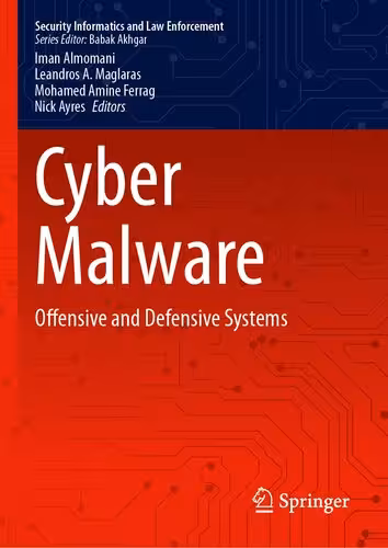 خرید و دانلود نسخه کامل کتاب Cyber Malware : Offensive and Defensive Systems