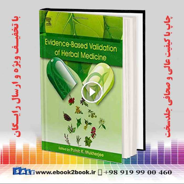 Evidence-Based Validation of Herbal Medicine