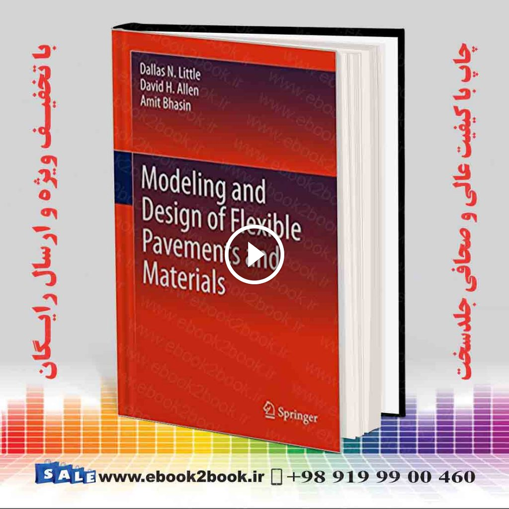 Modeling and Design of Flexible Pavements and Materials