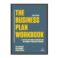کتاب The Business Plan Workbook A Step-By-Step Guide to Creating and Developing a Successful Business اثر جمعی از نویسندگان انتشارات مؤلفین طلایی