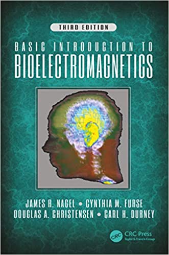  دانلود کتاب Basic Introduction To Bioelectromagnetics, 3rd ed, 2019 - دانلود کتاب های دانشگاهی
