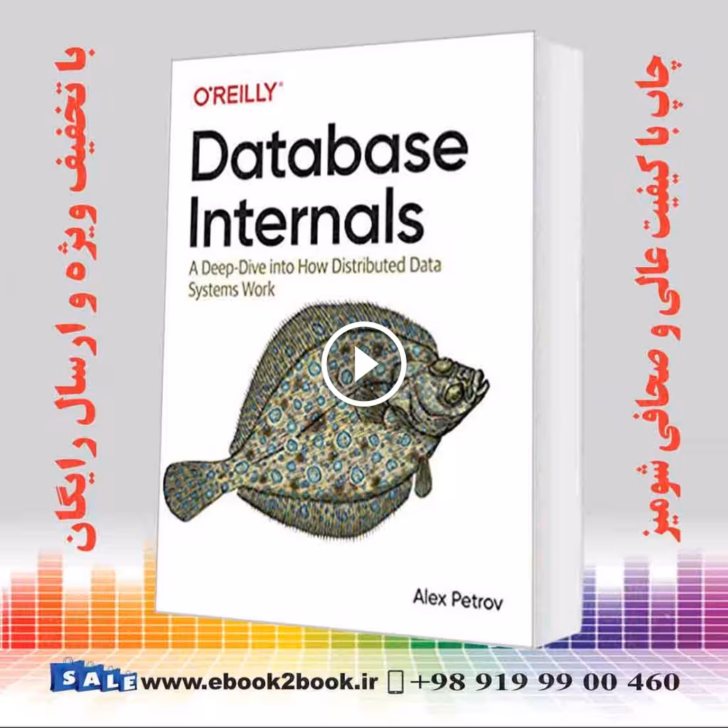 Database Internals: A Deep Dive into How Distributed Data Systems Work