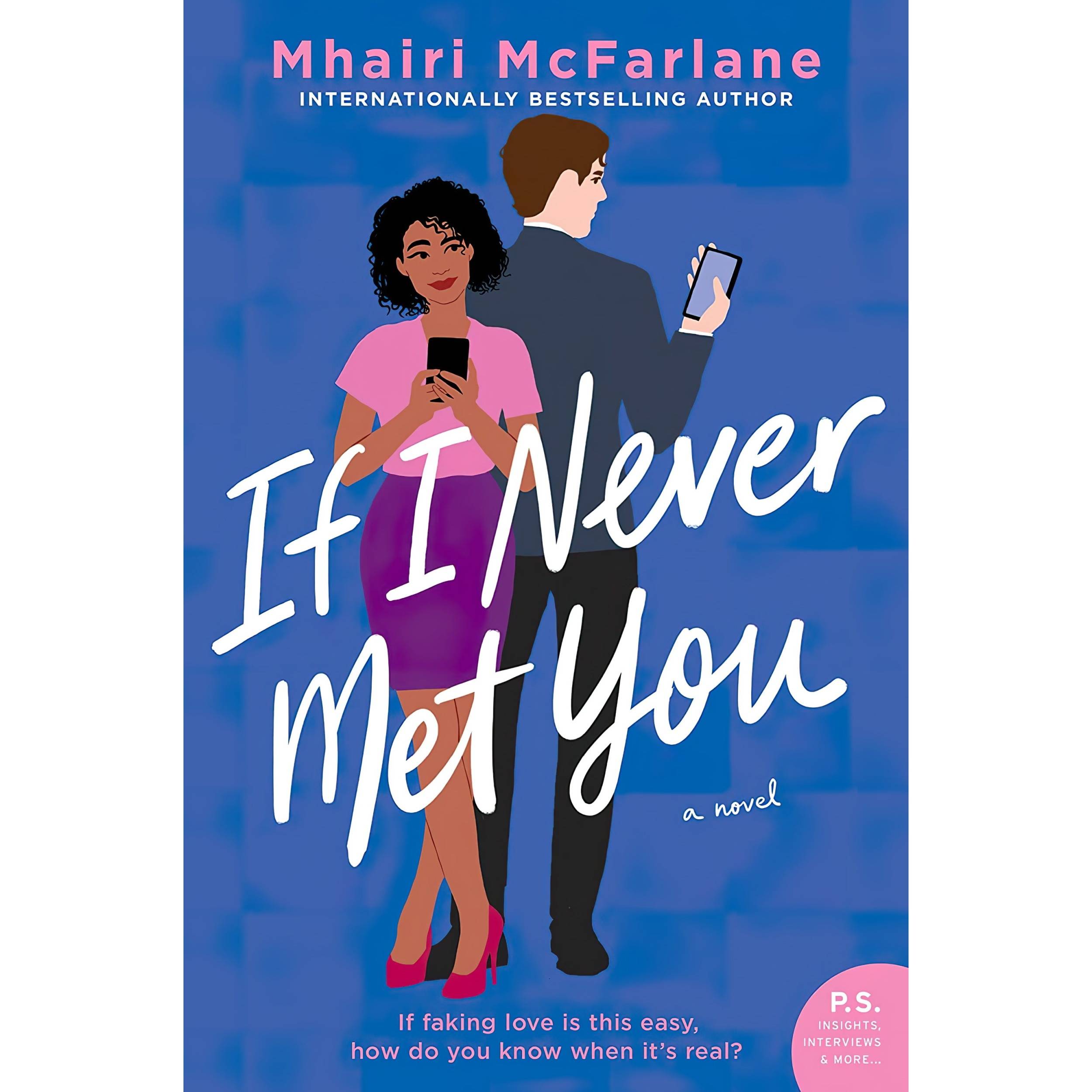 کتاب If I Never Met You اثر Mhairi McFarlane انتشارات William Morrow