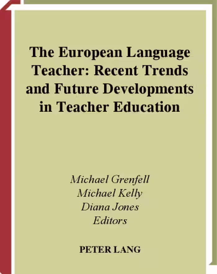 خرید و دانلود نسخه کامل کتاب The European Language Teacher: Recent Trends and Future Developments in Teacher Education