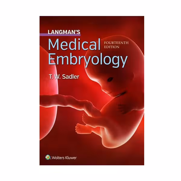 کتاب Langman Medical Embryology اثر T.W Sandler انتشارات Wolters Kluwer