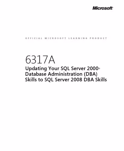 خرید و دانلود نسخه کامل کتاب Ms Training 6317A SQL Server 2000 DBA Skill To SqlServer2008 Trainer Workbook Ebook