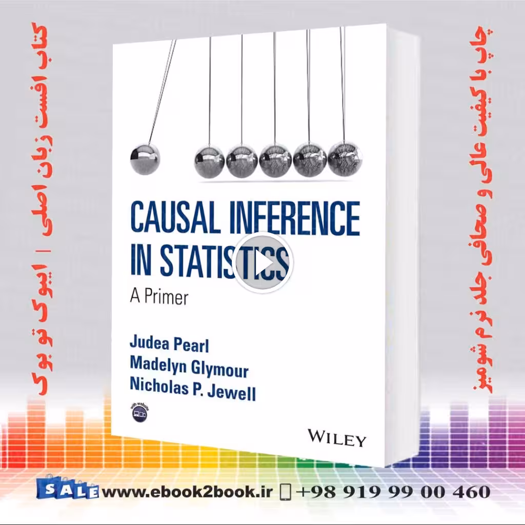 Causal Inference in Statistics – A Primer
