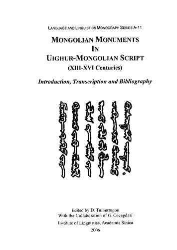 خرید و دانلود نسخه کامل کتاب Mongolian monuments in Uighur-Mongolian script, (XIII-XVI centuries): introduction, transcription and bibliography