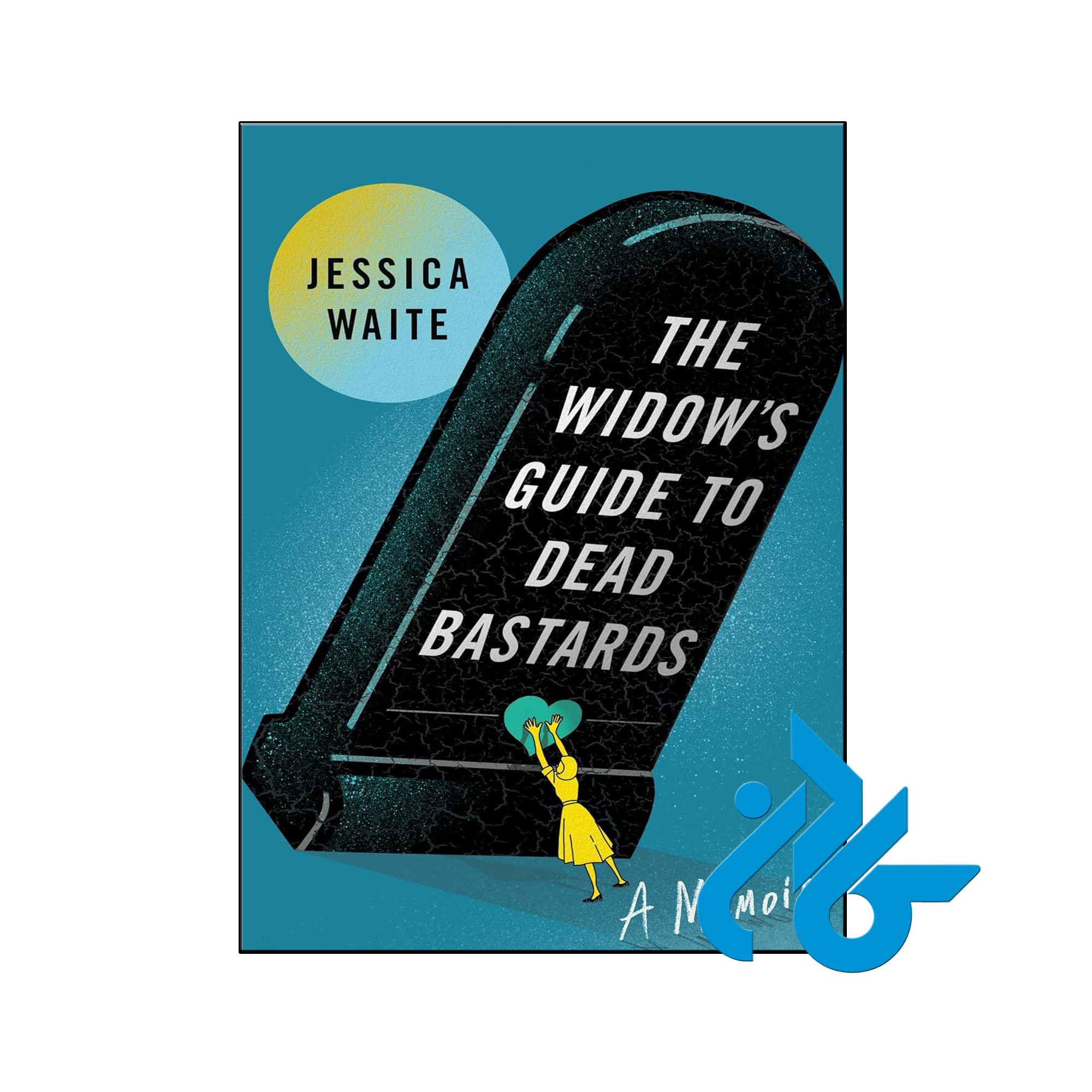 خرید و قیمت کتاب The Widows Guide to Dead Bastards
