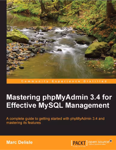خرید و دانلود نسخه کامل کتاب Mastering phpMyAdmin 3.4 for Effective MySQL Management
