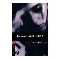 کتاب Oxford Bookworms Romeo And Juliet اثر William Shakespeare انتشارات الوندپویان