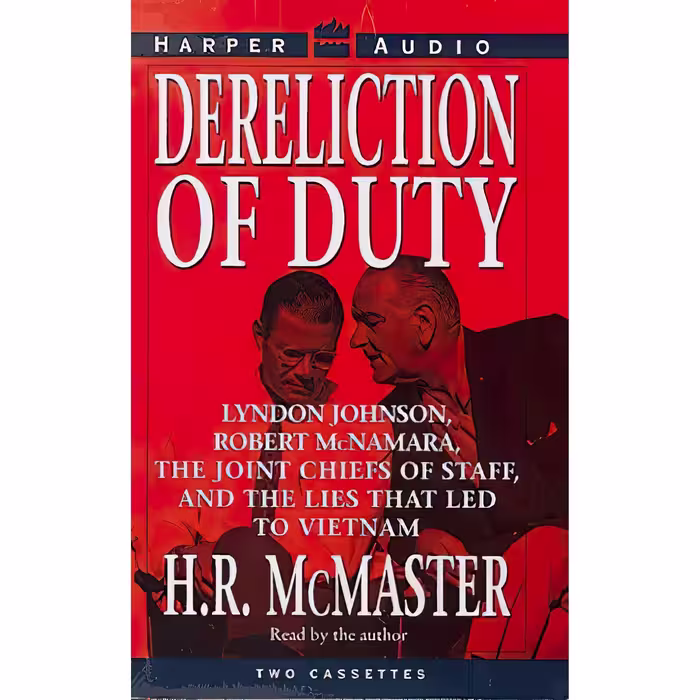 کتاب زبان اصلی Dereliction of Duty اثر H R McMaster and HR Mcmaster