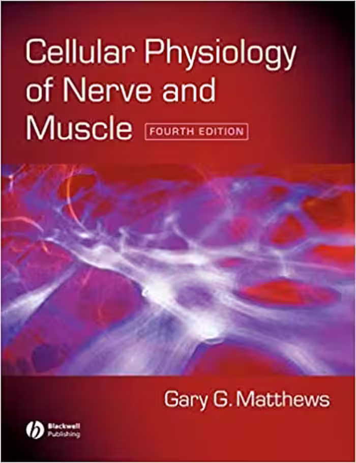 󾕇 دانلود کتاب Cellular Physiology Of Nerve And Muscle, 4th ed, 2002 - دانلود کتاب های دانشگاهی