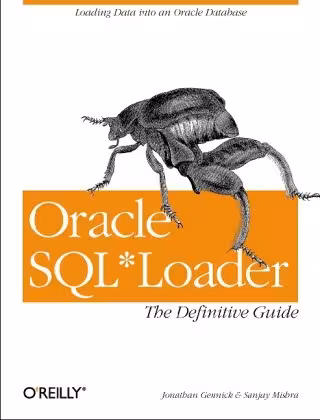 خرید و دانلود نسخه کامل کتاب Oracle SQL*Loader: The Definitive Guide