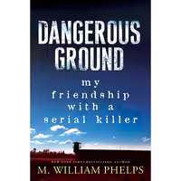 کتاب زبان اصلی Dangerous Ground اثر M William Phelps انتشارات Kensington